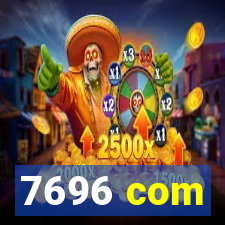 7696 com